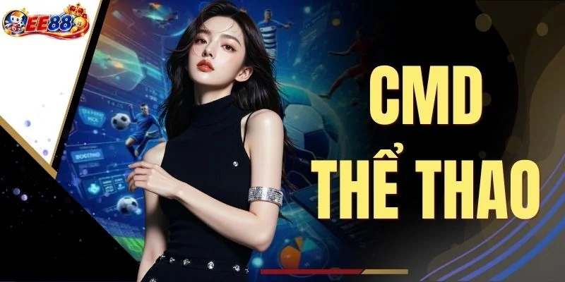 CMD Thể Thao - Kèo 1X2 Cùng Bảng Tỷ Lệ Odds Đa Dạng