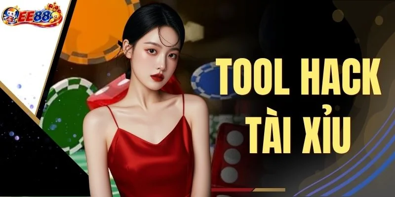 Tool Hack Tài Xỉu Có Tồn Tại Không Và Cách Chơi Bất Bại EE88
